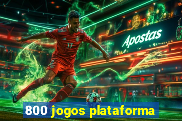 800 jogos plataforma